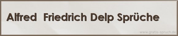 Delp Sprüche