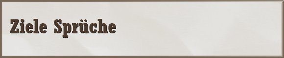 Ziele Sprüche
