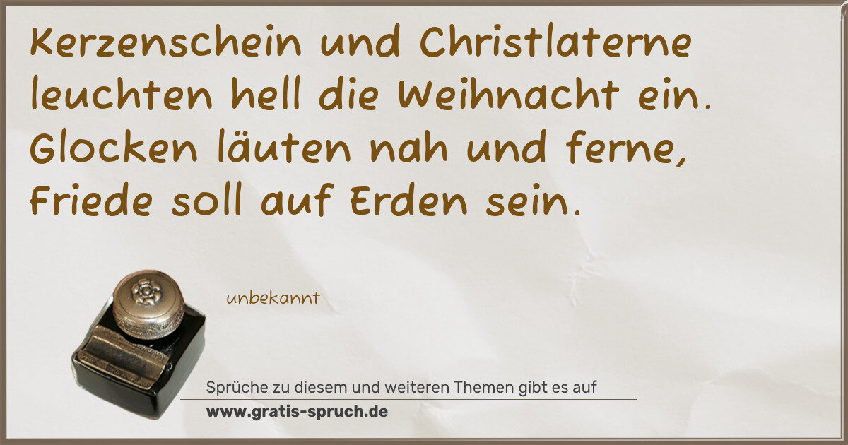 Spruchbild: Kerzenschein und Christlaterne leuchten hell die Weihnacht ein. Glocken läuten nah und fer …