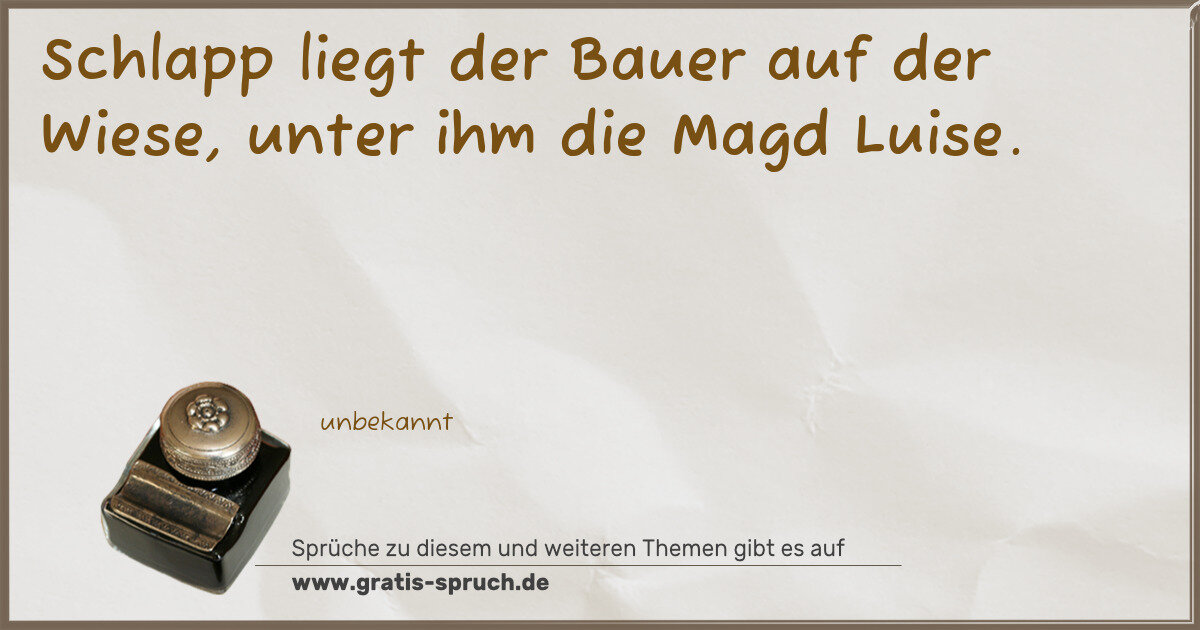 Spruchbild: Schlapp liegt der Bauer auf der Wiese, unter ihm die Magd Luise.