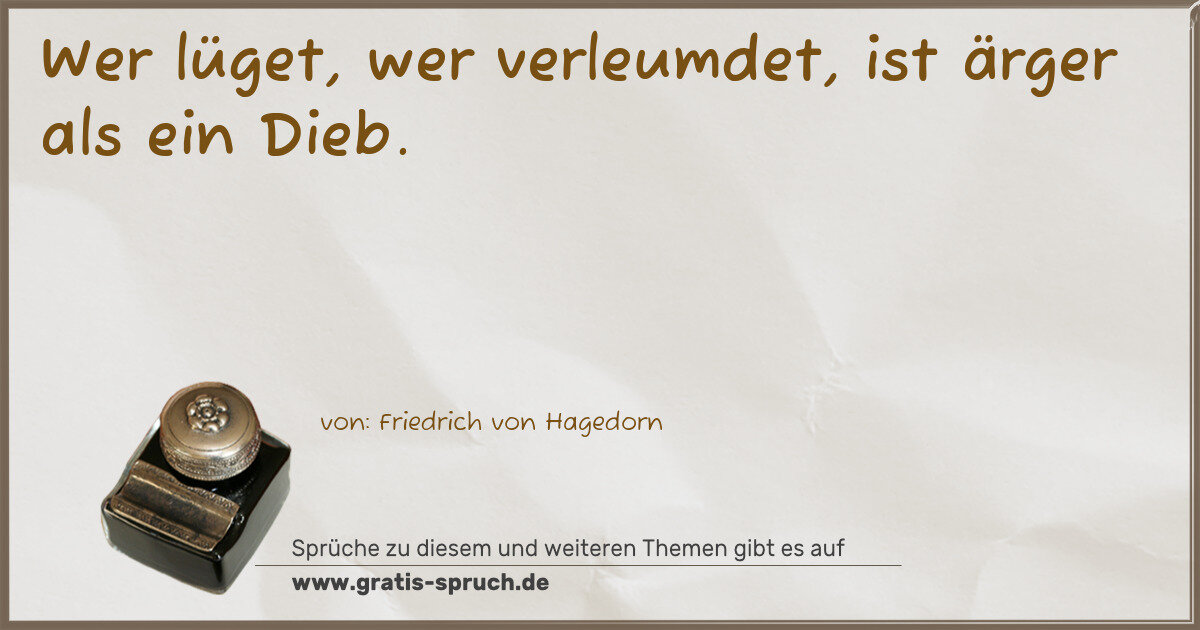 Spruchbild: Wer lüget, wer verleumdet, ist ärger als ein Dieb.