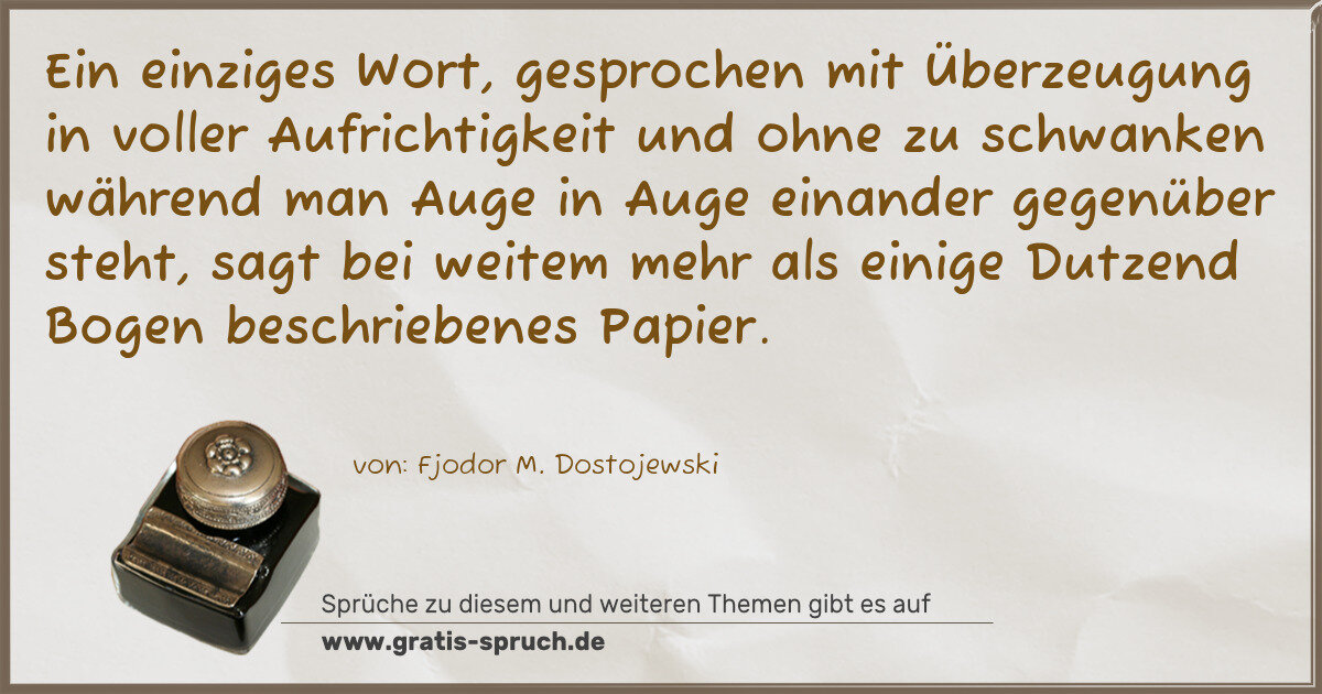 Spruchbild: Ein einziges Wort, gesprochen mit Überzeugung in voller Aufrichtigkeit und ohne zu schwank …