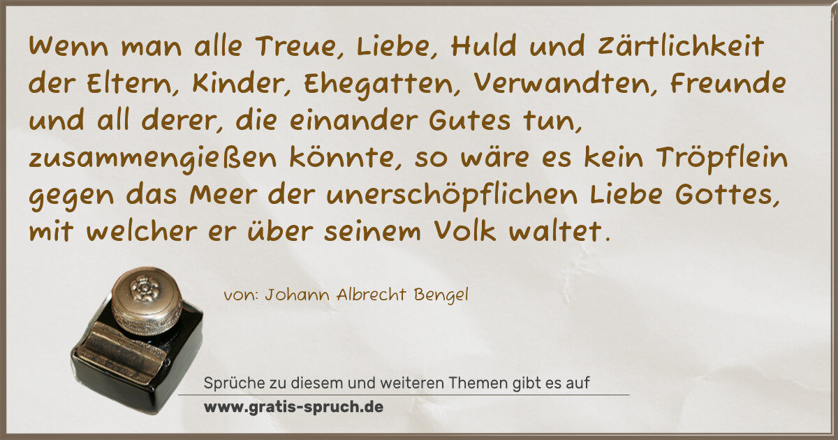 Spruchbild: Wenn man alle Treue, Liebe, Huld und Zärtlichkeit der Eltern, Kinder, Ehegatten, Verwandte …