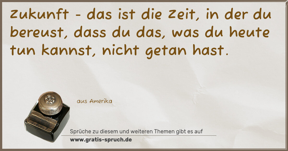 Spruchbild: Amerikanische Sprichwörter