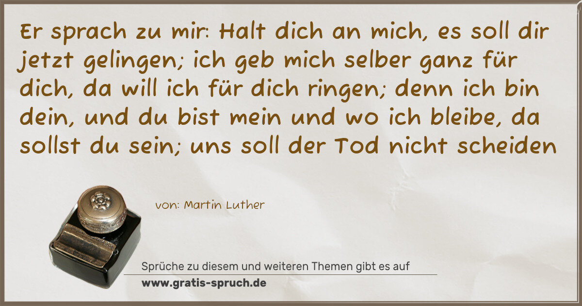 Spruchbild: Er sprach zu mir: Halt dich an mich, es soll dir jetzt gelingen; ich geb mich selber ganz …