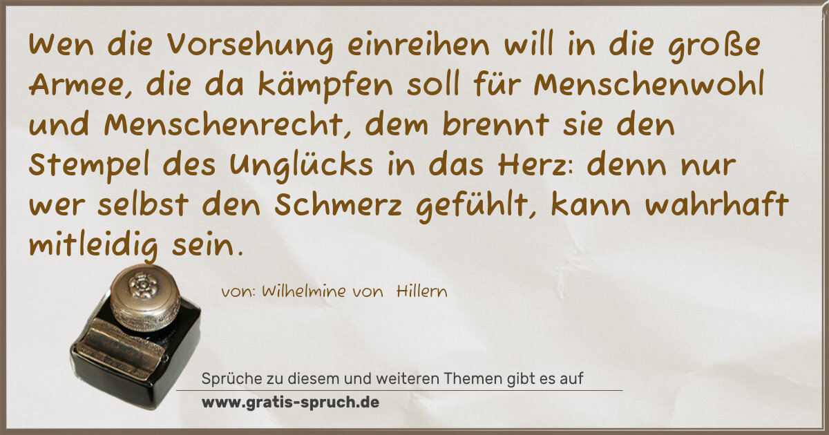 Spruchbild: Wen die Vorsehung einreihen will in die große Armee, die da kämpfen soll für Menschenwohl …