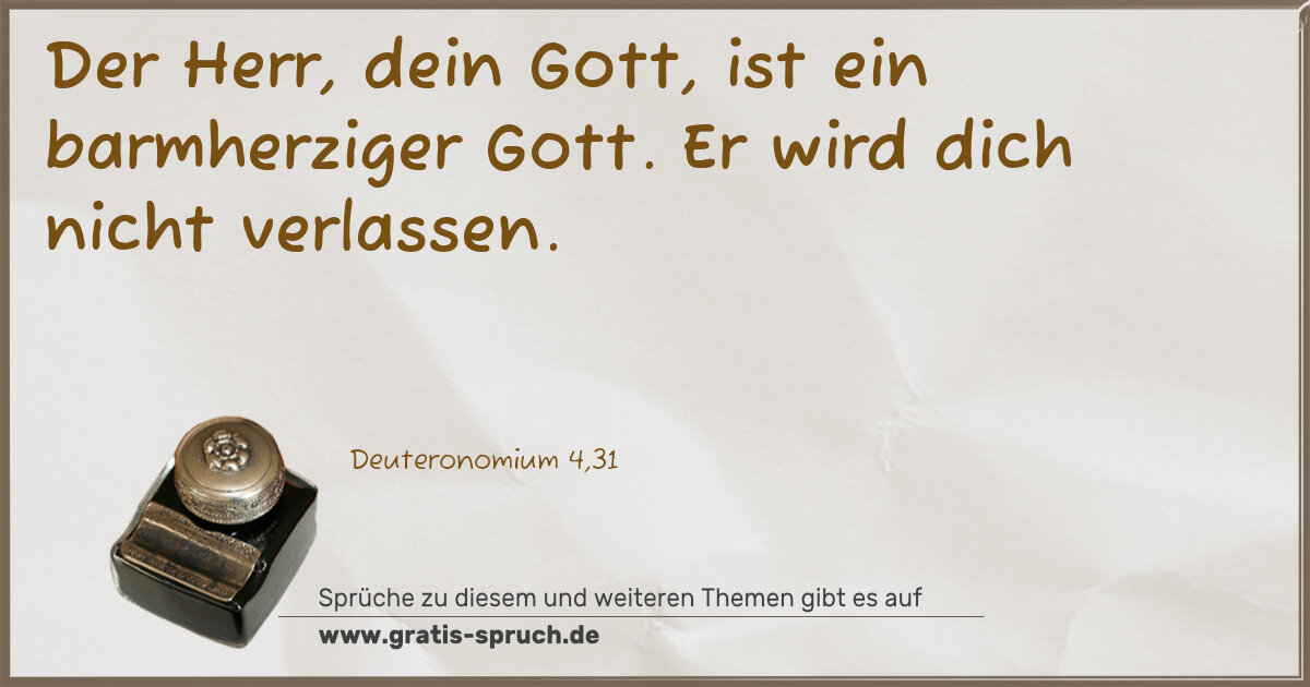 Spruchbild: Der Herr, dein Gott, ist ein barmherziger Gott. Er wird dich nicht verlassen.
