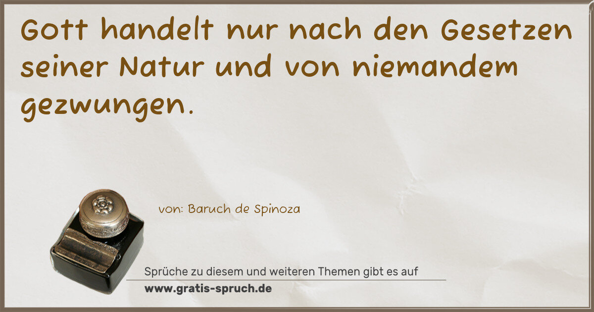 Spruchbild: Gott handelt nur nach den Gesetzen seiner Natur und von niemandem gezwungen.