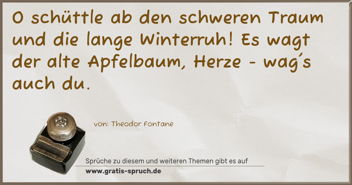 Spruchbild: O schüttle ab den schweren Traum und die lange Winterruh! Es wagt der alte Apfelbaum, Herz …