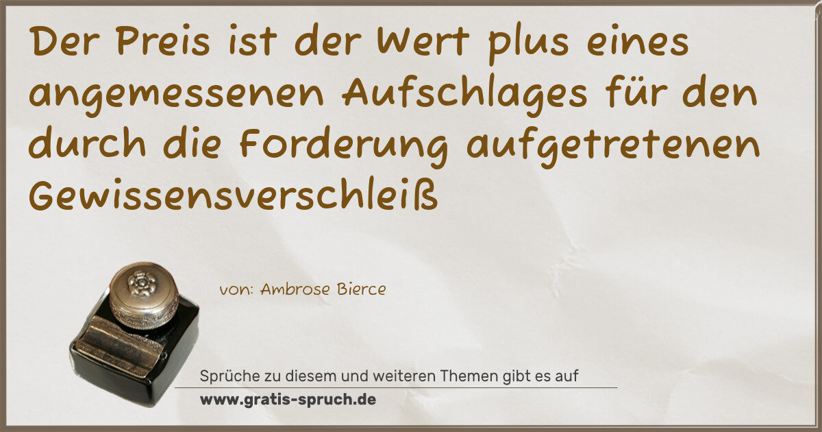 Spruchbild: Der Preis ist der Wert plus eines angemessenen Aufschlages für den durch die Forderung auf …