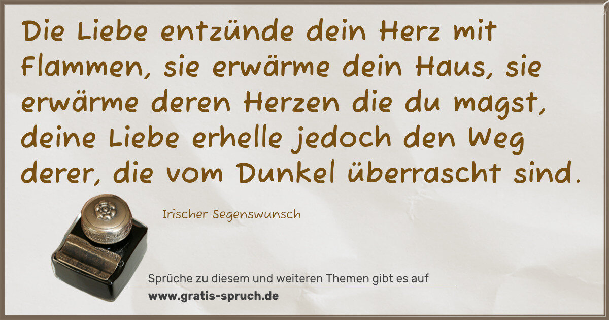 Spruchbild: Die Liebe entzünde dein Herz mit Flammen, sie erwärme dein Haus, sie erwärme deren Herzen …
